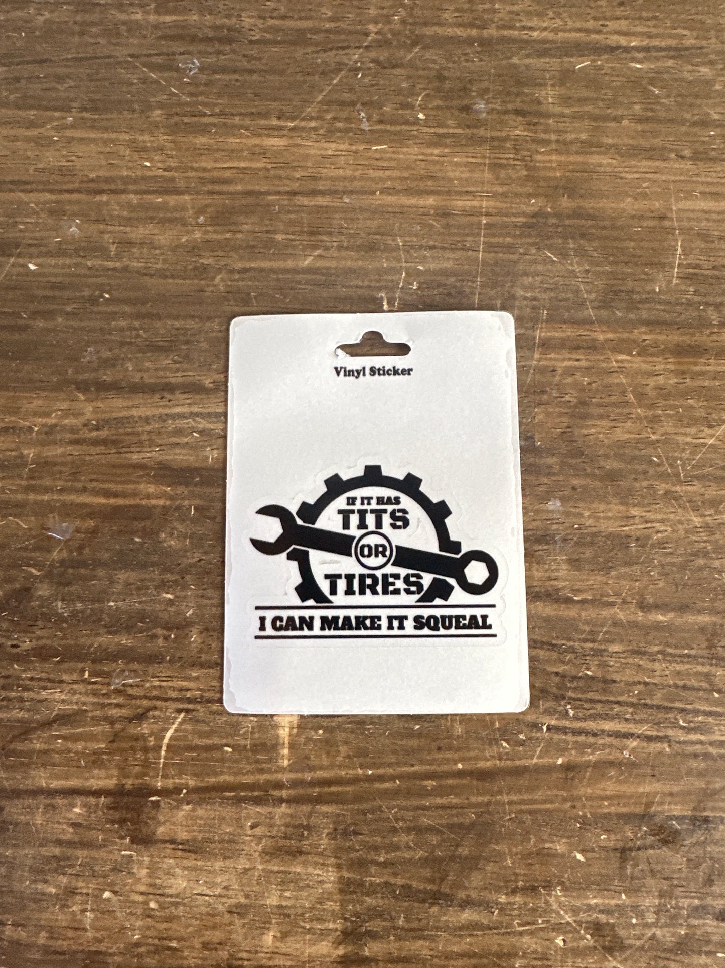 If It Has Tits Or Tires I Can Make It Squeal Clear Sticker