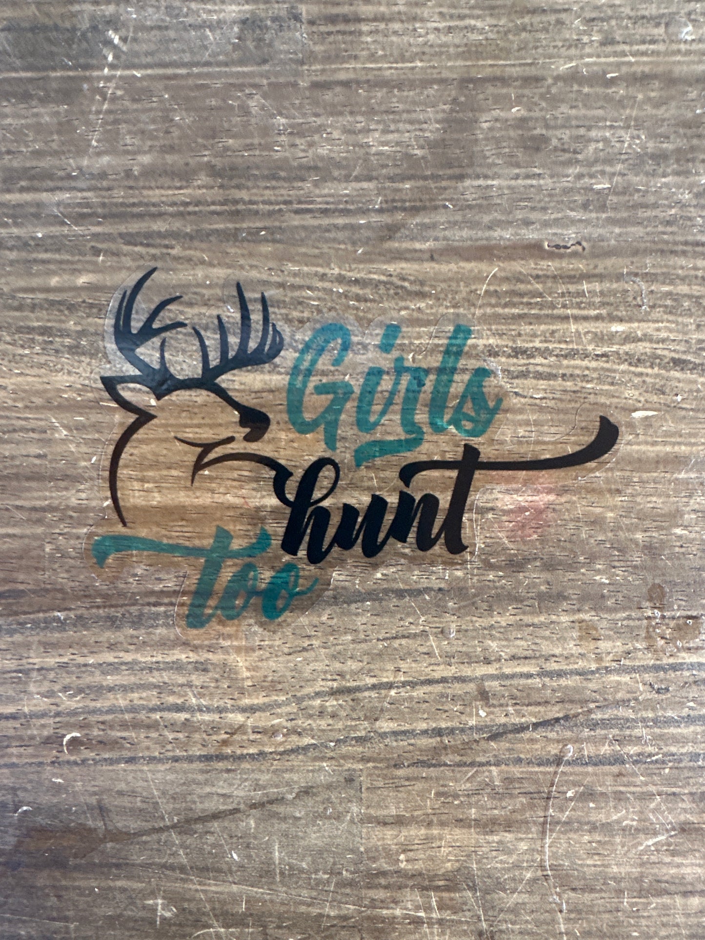 Girls Hunt Too Clear Sticker