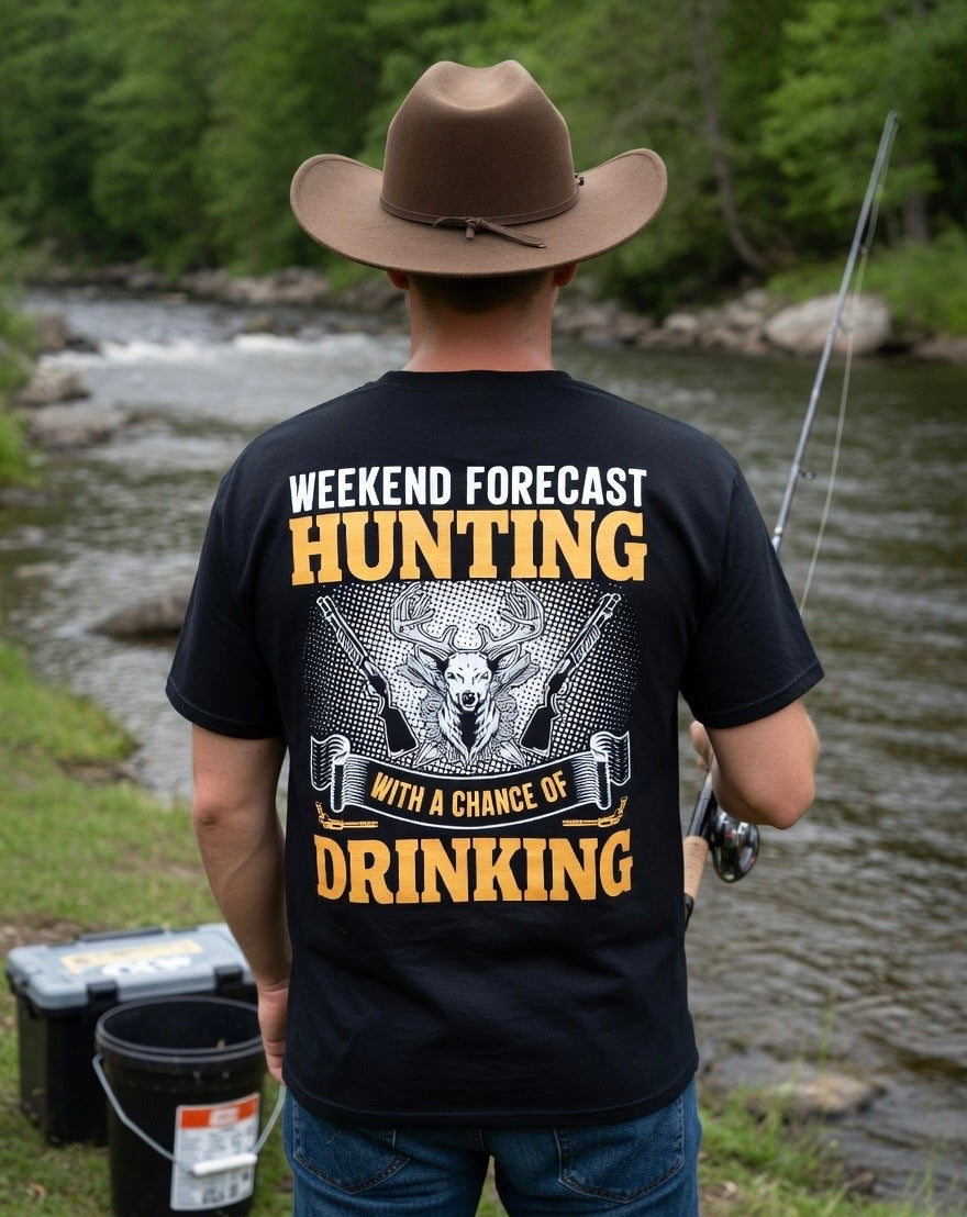 BB’s Country - Weekend Forecast Hunting With A Chance Of Drinking Tee