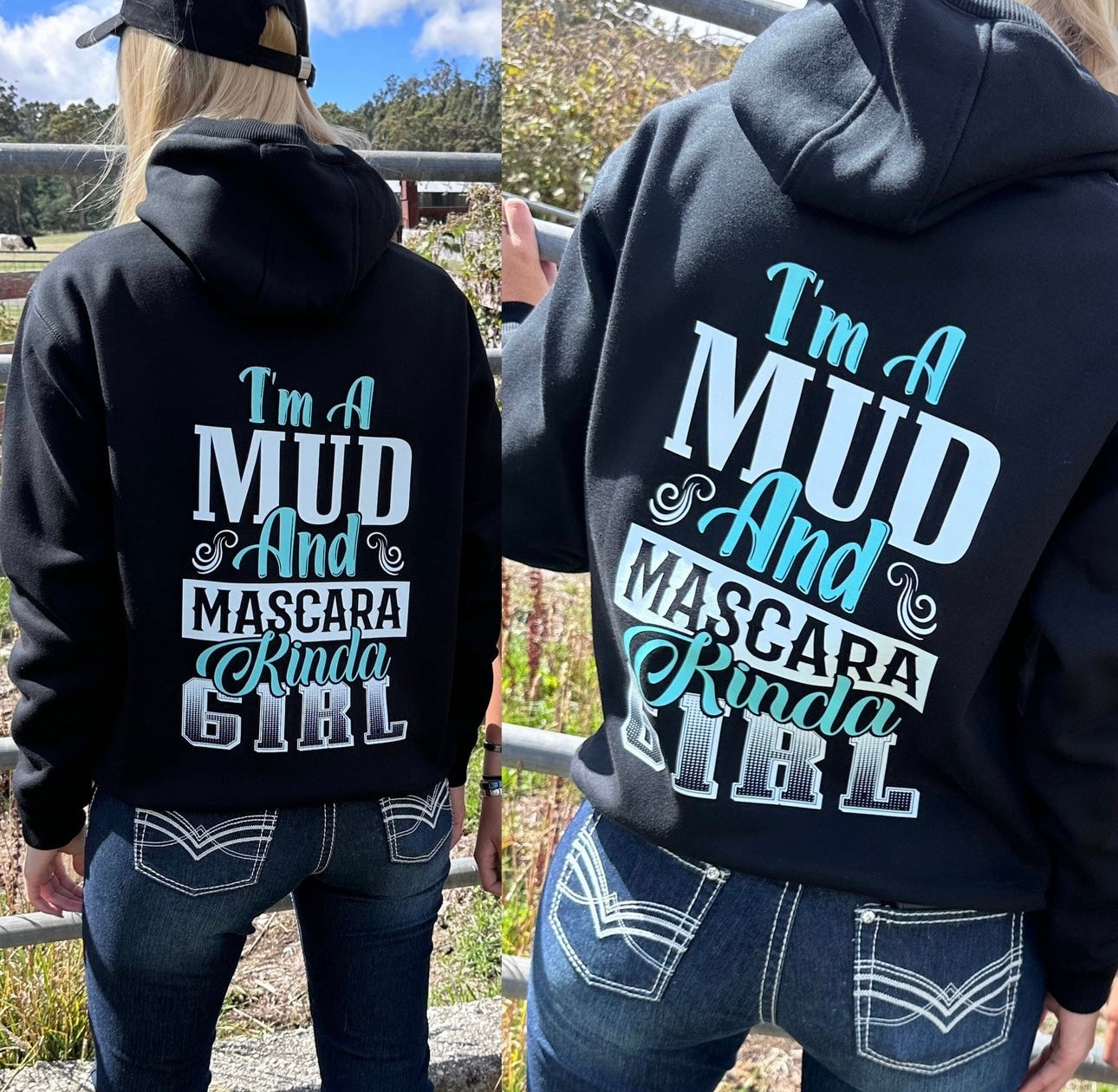 BB’s Country - I’m A Mud & Mascara Kinda Girl Hoodie Aqua & White Print