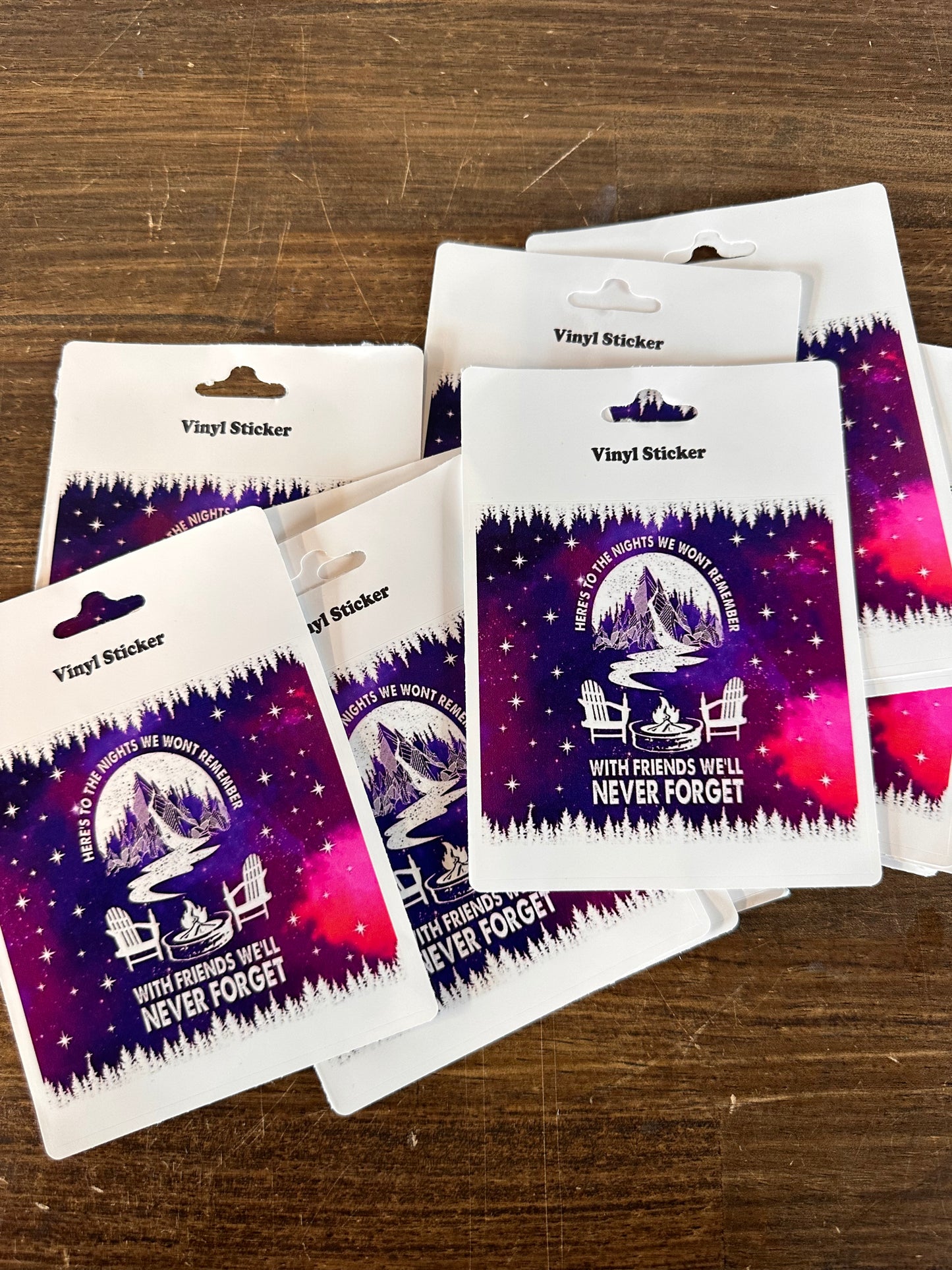 Sticker - Here’s To The Nights We Won’t Remember With Friends We Will Never Forget