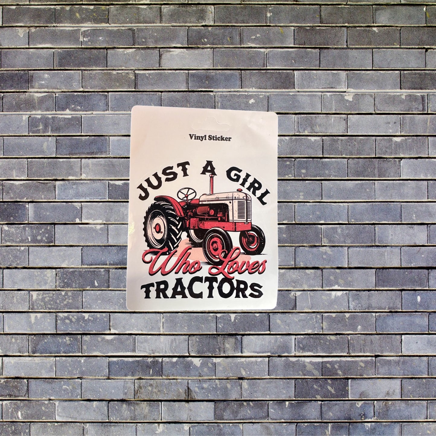 Sticker - Just A Girl Who Loves Tractors