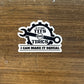 If It Has Tits Or Tires I Can Make It Squeal Clear Sticker white