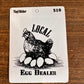 Local Egg Dealer Sticker