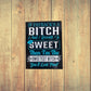 If Paybacks A Bitch And Revenge Is Sweet Then I’m The Sweetest Bitch You’ll Ever