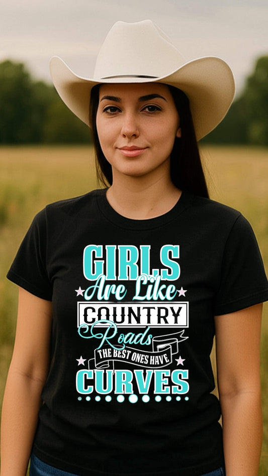 BB’s Country - Girls Are Like Country Roads The Best Ones Have Curves - Tee