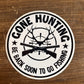 Sticker - Gone Hunting Be Back Soon To Go Fishing