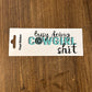 Sticker - Busy Doing Cowgirl Shit