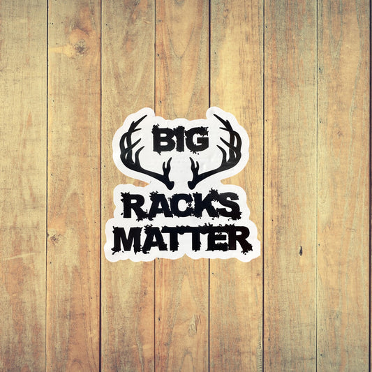 Sticker - Big Racks Matter Black
