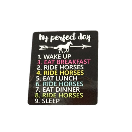My Perfect Day Sticker