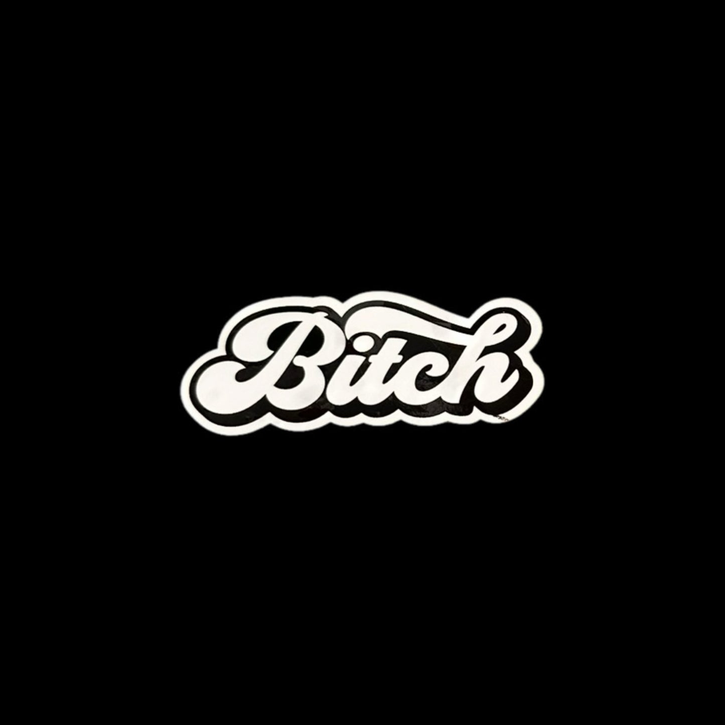 Bitch - Sticker Large