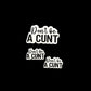 Dont Be A Cunt - Sticker 3 Pack Small